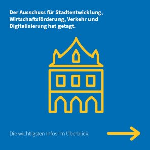 Grafik: Icon Altes Rathaus und Schriftzug: Der Stadtentwicklungs-Ausschuss hat getagt.