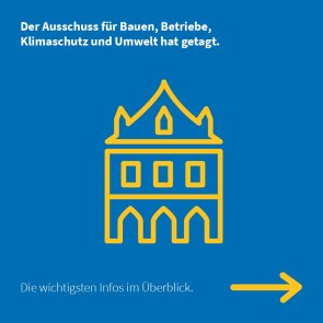 Grafik: Icon Altes Rathaus und Schriftzug: Der Bau-Ausschuss hat getagt.