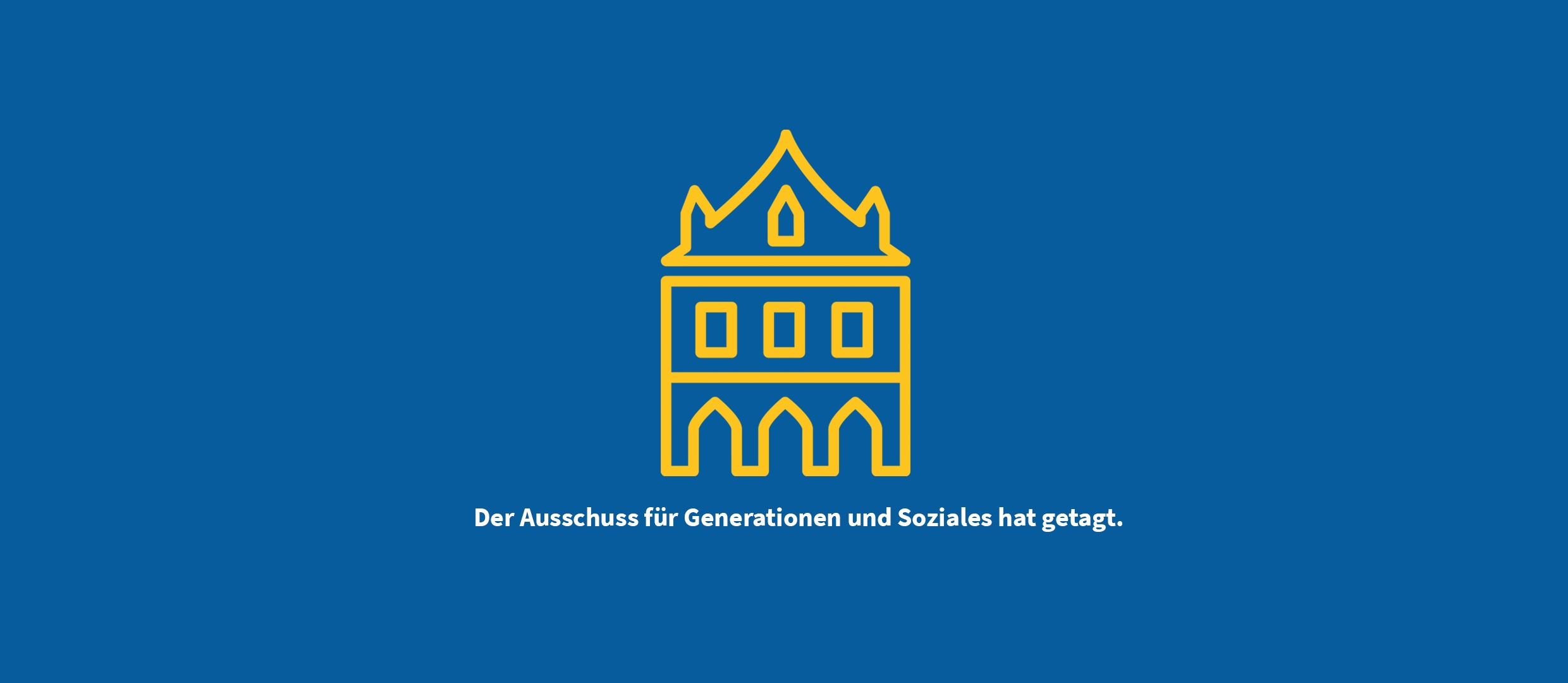 Grafik: Symbolbild Altes Rathaus und Textzeile: Ausschuss Generationen und Soziales